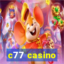 c77 casino